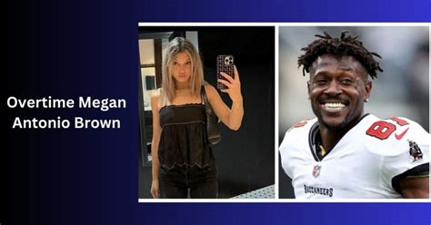 megan eugenio antonio brown leaked|Influencer Overtime Megan denies bed photo with Antonio Brown